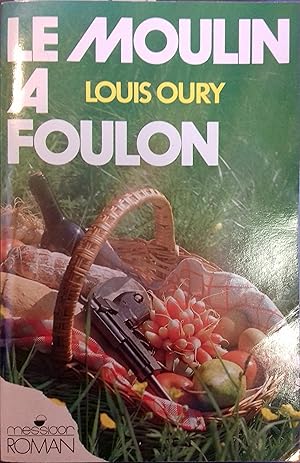 Imagen del vendedor de Le moulin  Foulon. a la venta por Librairie Et Ctera (et caetera) - Sophie Rosire