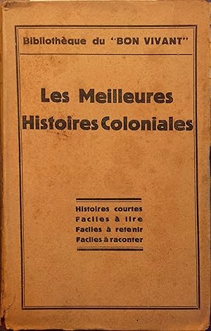 Les meilleures histoires coloniales. Vers 1930.