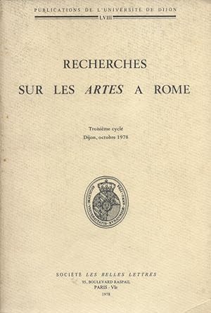 Recherches sur les Artes à Rome.