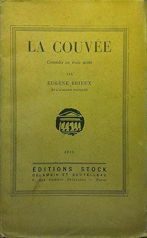 Bild des Verkufers fr La couve. Comdie en 3 actes. zum Verkauf von Librairie Et Ctera (et caetera) - Sophie Rosire