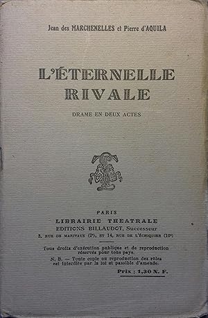 Image du vendeur pour L'ternelle rivale. Drame en 2 actes. Vers 1930. mis en vente par Librairie Et Ctera (et caetera) - Sophie Rosire