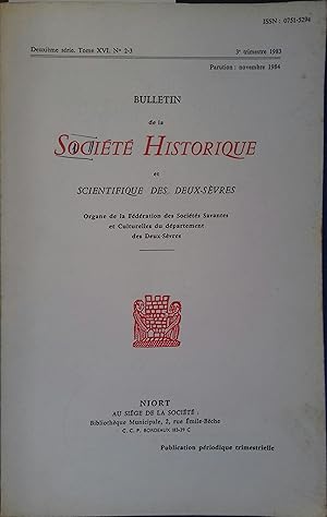 Seller image for Bulletin de la Socit historique et Scientifique des Deux-Svres. Deuxime srie. Tome XVI. N 2-3. 3 e trimestre 1983. for sale by Librairie Et Ctera (et caetera) - Sophie Rosire