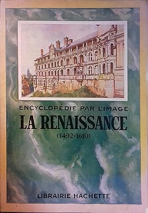 La renaissance (1492-1610).