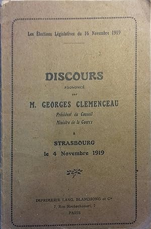 Image du vendeur pour Discours prononc par M. Georges Clmenceau  Strabourg le 4 novembre 1919. mis en vente par Librairie Et Ctera (et caetera) - Sophie Rosire