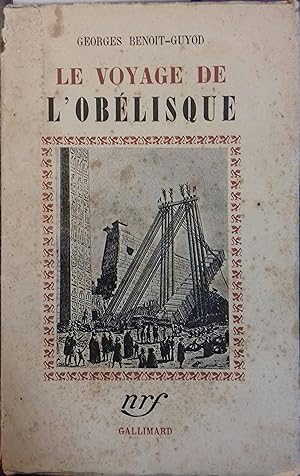 Seller image for Le voyage de l'oblisque. for sale by Librairie Et Ctera (et caetera) - Sophie Rosire