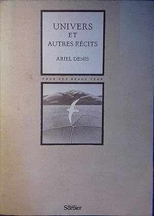 Bild des Verkufers fr Univers et autres rcits. zum Verkauf von Librairie Et Ctera (et caetera) - Sophie Rosire