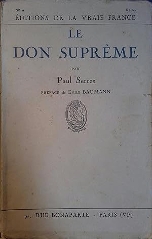 Imagen del vendedor de Le don suprme. a la venta por Librairie Et Ctera (et caetera) - Sophie Rosire