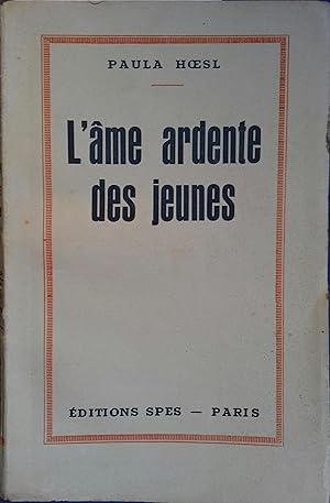 L'âme ardente des jeunes.