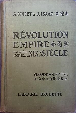 Seller image for Rvolution - Empire. Premire moiti du XIX e sicle. Classe de premire. Vers 1930. for sale by Librairie Et Ctera (et caetera) - Sophie Rosire