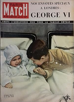 Paris Match N° 133 : Le Prince Charles et sa soeur en couverture. Opération de Georges VI, la dam...