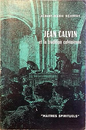 Image du vendeur pour Jean Calvin et la tradition calvinienne. mis en vente par Librairie Et Ctera (et caetera) - Sophie Rosire