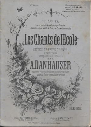 Imagen del vendedor de Les chants de l'cole. Recueil de petits chants  une voix composs ou choisis par A. Danhauser, inspecteur principal de l'enseignement du chant. Fin XIXe. a la venta por Librairie Et Ctera (et caetera) - Sophie Rosire