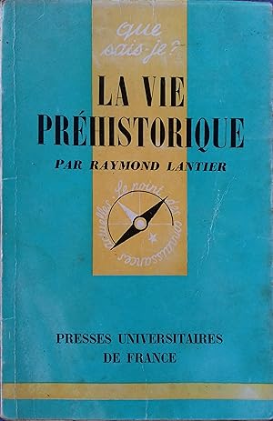 Image du vendeur pour La vie prhistorique. mis en vente par Librairie Et Ctera (et caetera) - Sophie Rosire