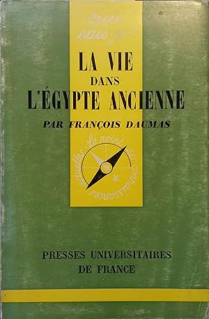 Bild des Verkufers fr La vie dans l'gypte ancienne. zum Verkauf von Librairie Et Ctera (et caetera) - Sophie Rosire