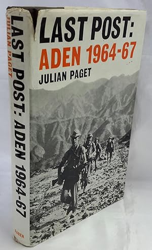 Last Post. Aden 1964-1967. FIRST EDITION WITH HANDWRITTEN LETTER FROM AUTHOR.