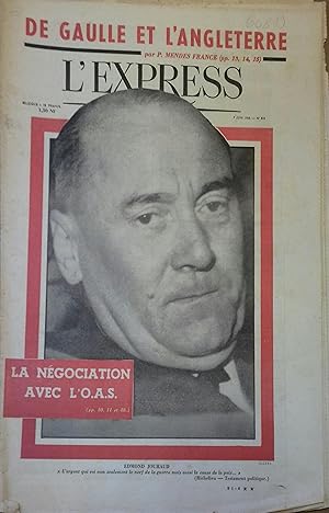 L'Express N° 573 du 7 juin 1962. Edmond Jouhaud en couverture. La négociation avec l'O.A.S. - De ...