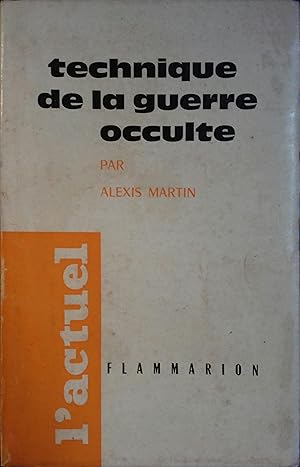 Imagen del vendedor de Technique de la guerre occulte. a la venta por Librairie Et Ctera (et caetera) - Sophie Rosire