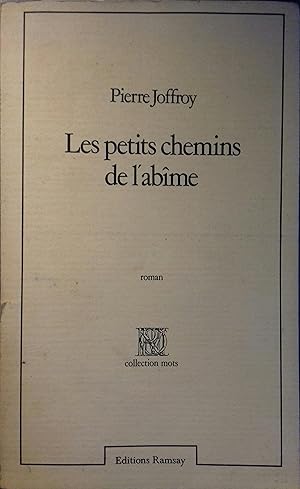 Image du vendeur pour Les petits chemins de l'abme. mis en vente par Librairie Et Ctera (et caetera) - Sophie Rosire