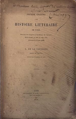 Imagen del vendedor de Premier chapitre d'une histoire littraire de Lyon. a la venta por Librairie Et Ctera (et caetera) - Sophie Rosire