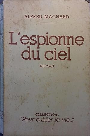 Seller image for L'espionne du ciel. for sale by Librairie Et Ctera (et caetera) - Sophie Rosire