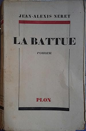 Bild des Verkufers fr La battue. Roman. zum Verkauf von Librairie Et Ctera (et caetera) - Sophie Rosire