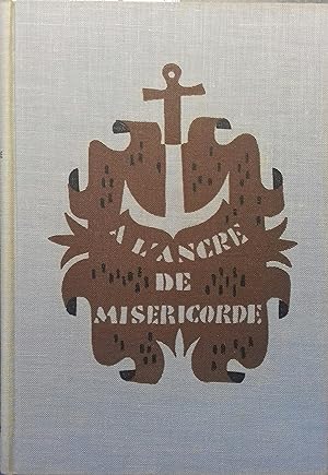Seller image for L'ancre de misricorde. for sale by Librairie Et Ctera (et caetera) - Sophie Rosire