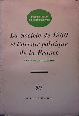 Image du vendeur pour La socit de 1960 et l'avenir politique de la France. mis en vente par Librairie Et Ctera (et caetera) - Sophie Rosire