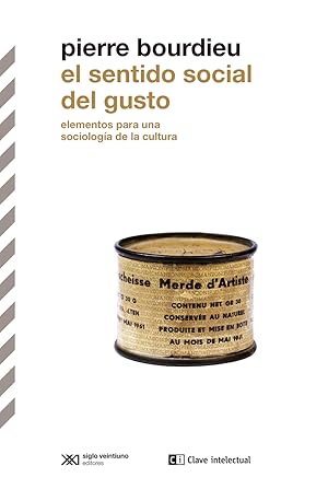 Imagen del vendedor de El sentido social del gusto Elementos para una sociologa de la cultura a la venta por Imosver