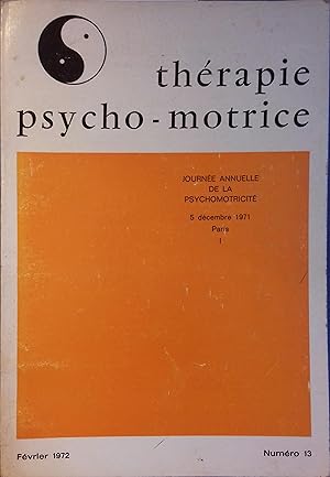 Thérapie psycho-motrice N° 13. Février 1972.