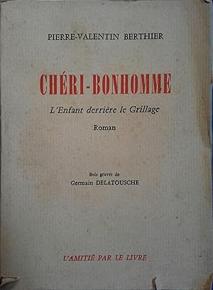 Imagen del vendedor de Chri-bonhomme. L'enfant derrire le grillage. a la venta por Librairie Et Ctera (et caetera) - Sophie Rosire