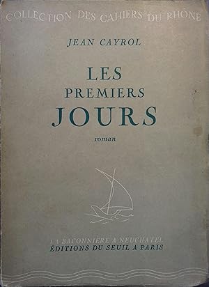 Bild des Verkufers fr Les premiers jours. zum Verkauf von Librairie Et Ctera (et caetera) - Sophie Rosire