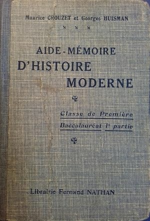 Seller image for Aide-mmoire d'histoire moderne. (Baccalaurat - 1re partie). for sale by Librairie Et Ctera (et caetera) - Sophie Rosire