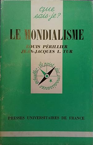 Seller image for Le mondialisme. for sale by Librairie Et Ctera (et caetera) - Sophie Rosire