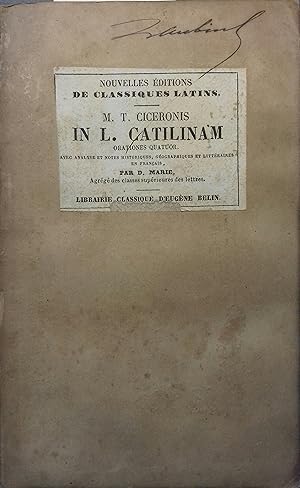 In L. Catilininam. Orationes quatuor. Fin XIXe.