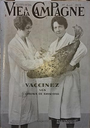 Vie à la campagne numéro 314. Couverture : Vaccinez vos oiseaux de basse-cour. Août 1929.