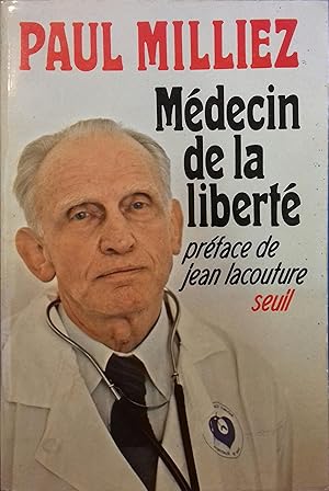 Seller image for Mdecin de la libert. Entretiens avec Igor Barrre. for sale by Librairie Et Ctera (et caetera) - Sophie Rosire