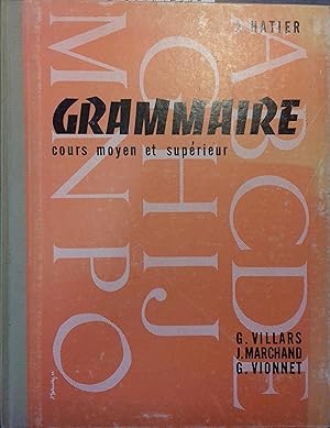 Immagine del venditore per Grammaire. Cours moyen 1re et 2 e annes, cours suprieur. venduto da Librairie Et Ctera (et caetera) - Sophie Rosire