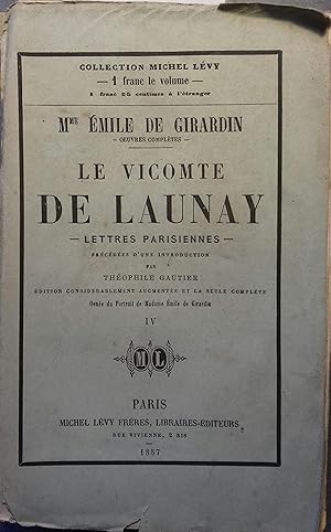 Bild des Verkufers fr Le Vicomte de Launay. Lettres parisiennes. Volume 4 seul. zum Verkauf von Librairie Et Ctera (et caetera) - Sophie Rosire