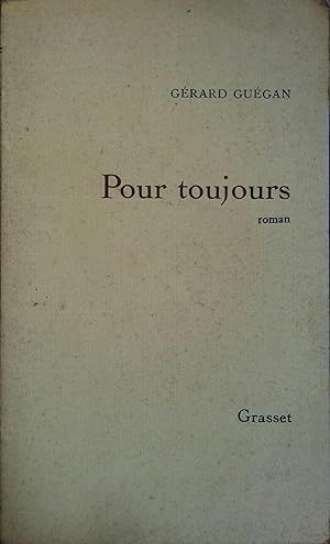 Bild des Verkufers fr Pour toujours. Roman. zum Verkauf von Librairie Et Ctera (et caetera) - Sophie Rosire