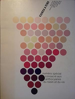 Vignes et vins. Numéro spécial consacré aux anthocyanes du raisin et du vin. Par Michel Bourzeix ...