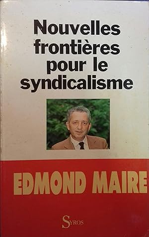 Imagen del vendedor de Nouvelles frontires pour le syndicalisme. a la venta por Librairie Et Ctera (et caetera) - Sophie Rosire