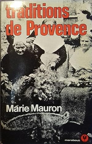 Traditions de Provence.
