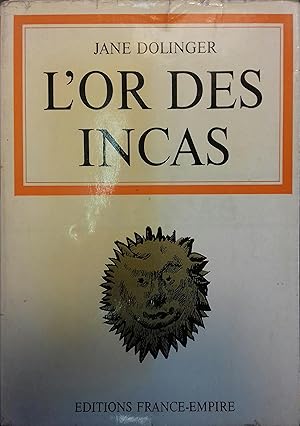 Seller image for L'or des Incas. for sale by Librairie Et Ctera (et caetera) - Sophie Rosire