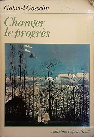 Changer le progrès.