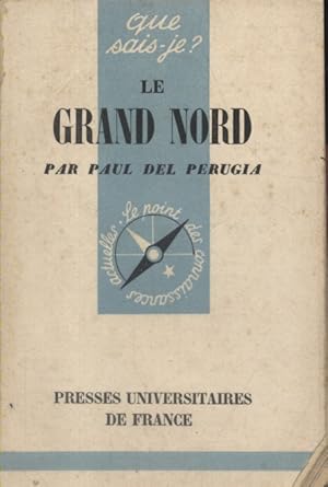 Seller image for Le Grand Nord. for sale by Librairie Et Ctera (et caetera) - Sophie Rosire