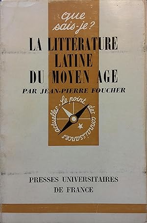 La littérature latine du Moyen âge.