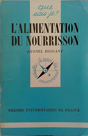 Image du vendeur pour L'alimentation du nourrisson. mis en vente par Librairie Et Ctera (et caetera) - Sophie Rosire