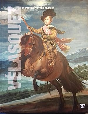 Imagen del vendedor de Vlasquez et l'art du portrait baroque. a la venta por Librairie Et Ctera (et caetera) - Sophie Rosire