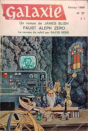 Galaxie N° 57. Textes de James Blish, David Redd Février 1969.