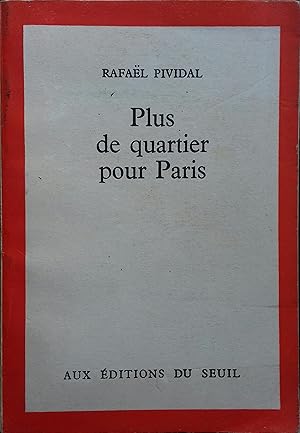 Immagine del venditore per Plus de quartier pour Paris. venduto da Librairie Et Ctera (et caetera) - Sophie Rosire